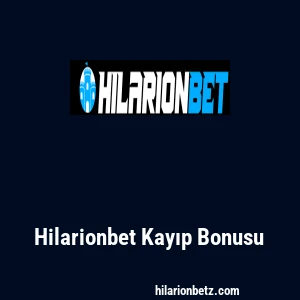 Hilarionbet Kayıp Bonusu