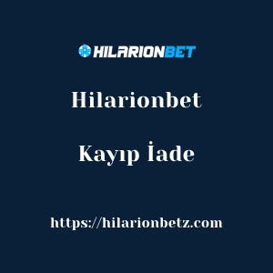 Hilarionbet Kayıp İade